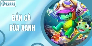 Bắn Cá Rùa Xanh – Thử Thách Cực Đỉnh, Trúng Thưởng Triệu Xu