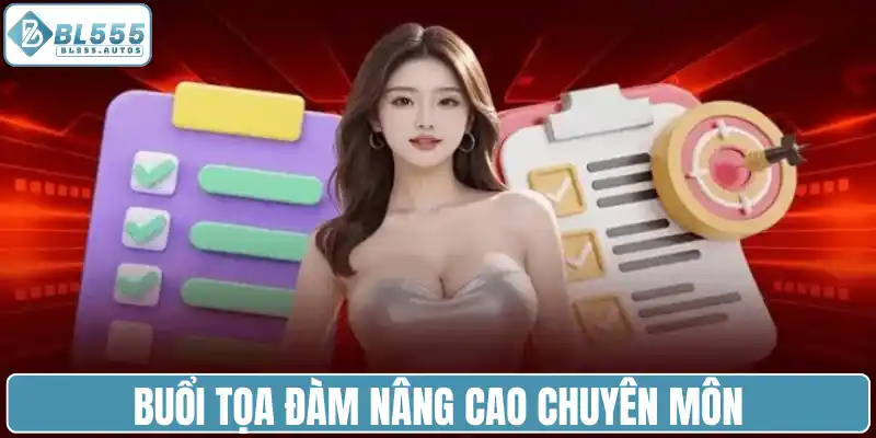 Buổi tọa đàm nâng cao chuyên môn