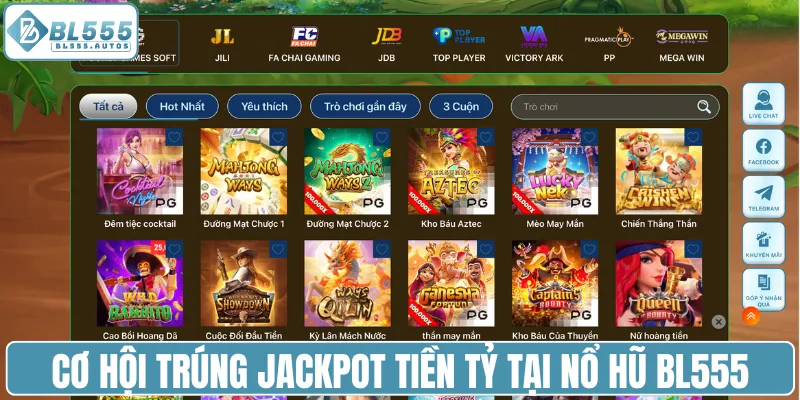 Cơ hội trúng jackpot tiền tỷ tại nổ hũ BL555