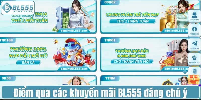 Điểm qua các khuyến mãi BL555 đáng chú ý năm 2025