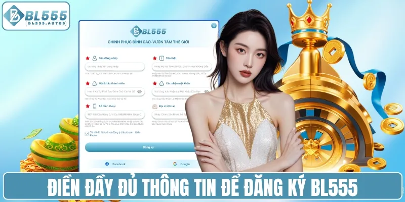 Điền đầy đủ thông tin để đăng ký BL555