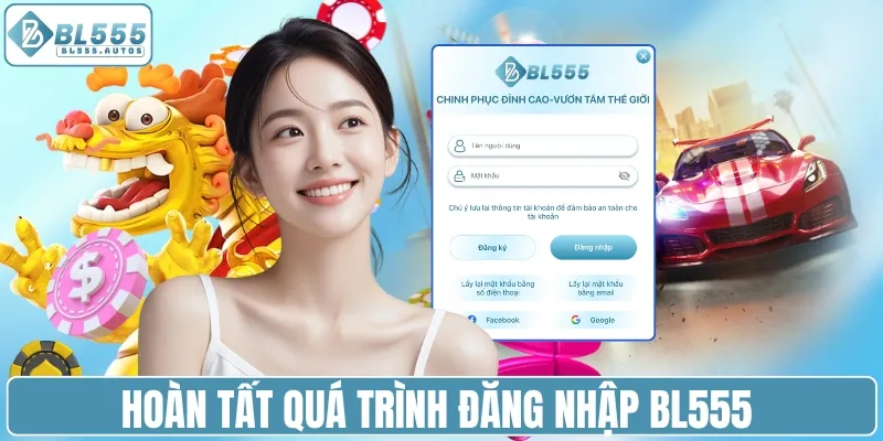 Hoàn tất quá trình đăng nhập BL555