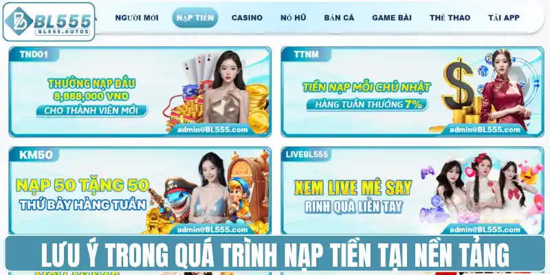Lưu ý trong quá trình nạp tiền tại nền tảng