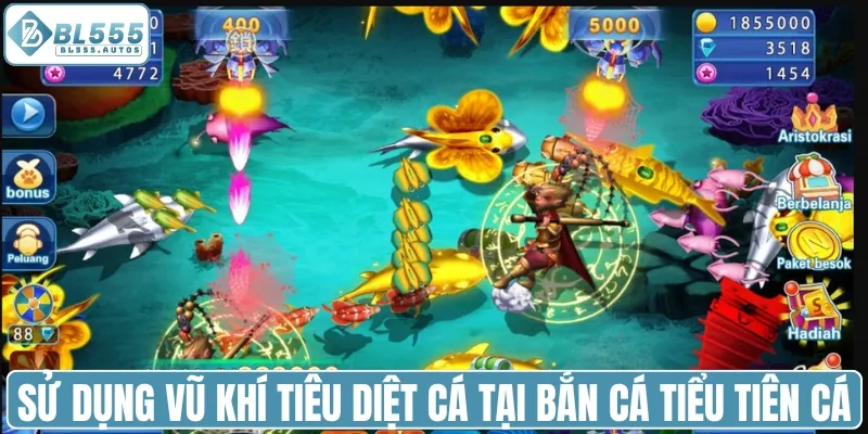 Sử dụng vũ khí tiêu diệt cá tại bắn cá tiểu tiên cá