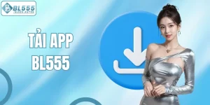 Hướng Dẫn Tải App BL555 Cho Điện Thoại iOS & Android