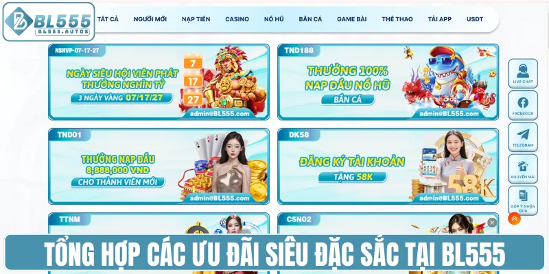 Tổng hợp ngàn ưu đãi siêu khủng cho thành viên BL555