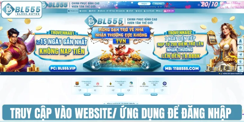 Truy cập vào website hoặc ứng dụng để đăng nhập